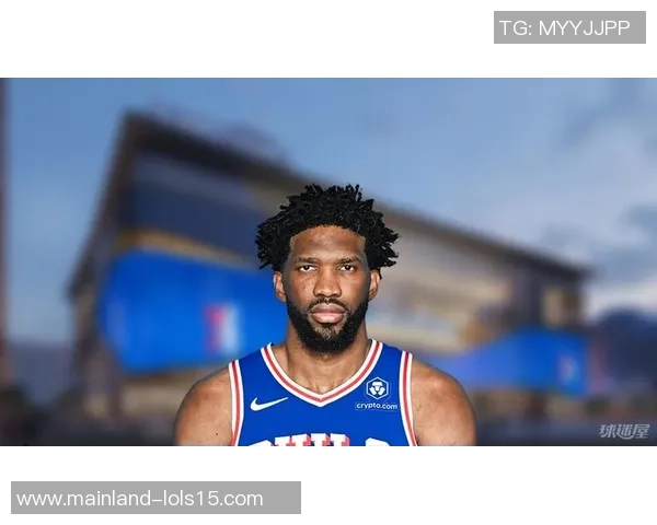 乔尔恩比德：从非洲少年到NBA巨星的传奇旅程与奋斗故事